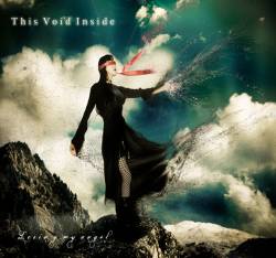 This Void Inside : Losing My Angel